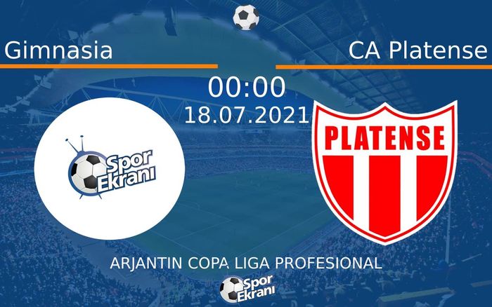 18 Temmuz 2021 Gimnasia vs CA Platense maçı Hangi Kanalda Saat Kaçta Yayınlanacak?