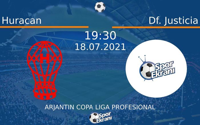 18 Temmuz 2021 Huracan vs Df. Justicia maçı Hangi Kanalda Saat Kaçta Yayınlanacak? 18 Temmuz 2021 Huracan vs Df. Justicia maçı Hangi Kanalda Saat Kaçta Yayınlanacak?