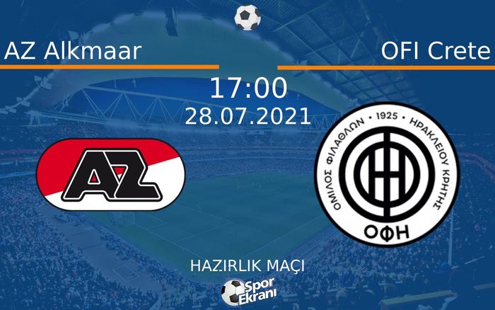28 Temmuz 2021 AZ Alkmaar vs OFI Crete maçı Hangi Kanalda Saat Kaçta Yayınlanacak? 28 Temmuz 2021 AZ Alkmaar vs OFI Crete maçı Hangi Kanalda Saat Kaçta Yayınlanacak?