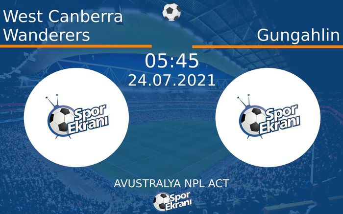 24 Temmuz 2021 West Canberra Wanderers vs Gungahlin maçı Hangi Kanalda Saat Kaçta Yayınlanacak? 24 Temmuz 2021 West Canberra Wanderers vs Gungahlin maçı Hangi Kanalda Saat Kaçta Yayınlanacak?