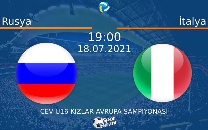 18 Temmuz 2021 Rusya vs İtalya maçı Hangi Kanalda Saat Kaçta Yayınlanacak? 18 Temmuz 2021 Rusya vs İtalya maçı Hangi Kanalda Saat Kaçta Yayınlanacak?