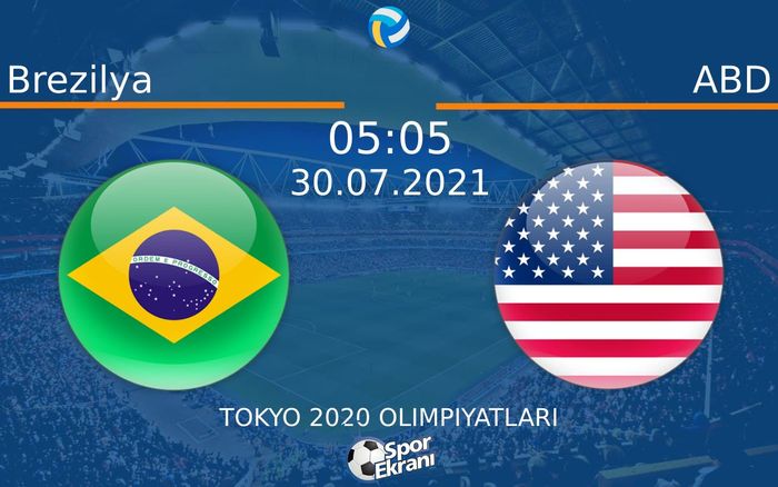 30 Temmuz 2021 Brezilya vs ABD maçı Hangi Kanalda Saat Kaçta Yayınlanacak? 30 Temmuz 2021 Brezilya vs ABD maçı Hangi Kanalda Saat Kaçta Yayınlanacak?