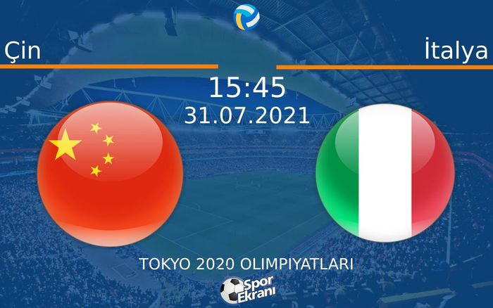 31 Temmuz 2021 Çin vs İtalya maçı Hangi Kanalda Saat Kaçta Yayınlanacak? 31 Temmuz 2021 Çin vs İtalya maçı Hangi Kanalda Saat Kaçta Yayınlanacak?
