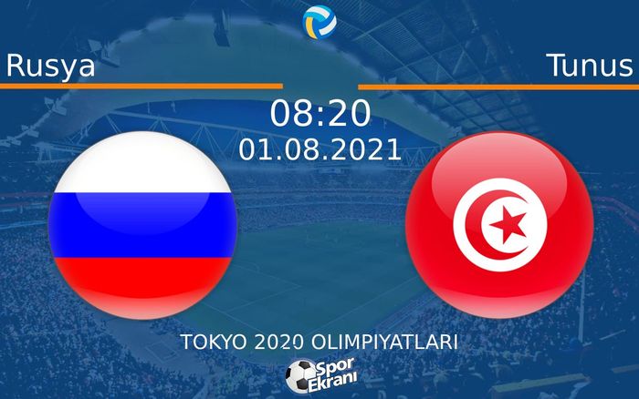 01 Ağustos 2021 Rusya vs Tunus maçı Hangi Kanalda Saat Kaçta Yayınlanacak? 01 Ağustos 2021 Rusya vs Tunus maçı Hangi Kanalda Saat Kaçta Yayınlanacak?