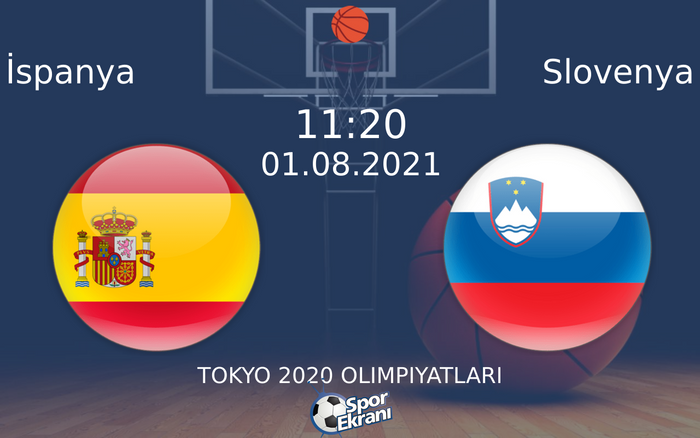 01 Ağustos 2021 İspanya vs Slovenya maçı Hangi Kanalda Saat Kaçta Yayınlanacak? 01 Ağustos 2021 İspanya vs Slovenya maçı Hangi Kanalda Saat Kaçta Yayınlanacak?
