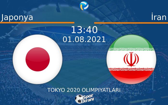 01 Ağustos 2021 Japonya vs İran maçı Hangi Kanalda Saat Kaçta Yayınlanacak? 01 Ağustos 2021 Japonya vs İran maçı Hangi Kanalda Saat Kaçta Yayınlanacak?