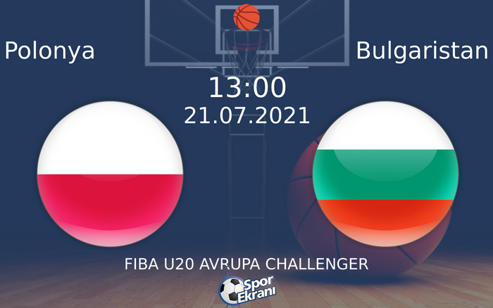 21 Temmuz 2021 Polonya vs Bulgaristan maçı Hangi Kanalda Saat Kaçta Yayınlanacak? 21 Temmuz 2021 Polonya vs Bulgaristan maçı Hangi Kanalda Saat Kaçta Yayınlanacak?