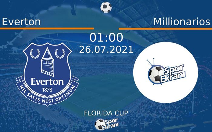 26 Temmuz 2021 Everton vs Millionarios maçı Hangi Kanalda Saat Kaçta Yayınlanacak? 26 Temmuz 2021 Everton vs Millionarios maçı Hangi Kanalda Saat Kaçta Yayınlanacak?
