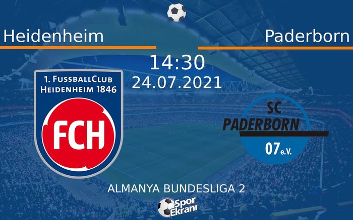 24 Temmuz 2021 Heidenheim vs Paderborn maçı Hangi Kanalda Saat Kaçta Yayınlanacak? 24 Temmuz 2021 Heidenheim vs Paderborn maçı Hangi Kanalda Saat Kaçta Yayınlanacak?
