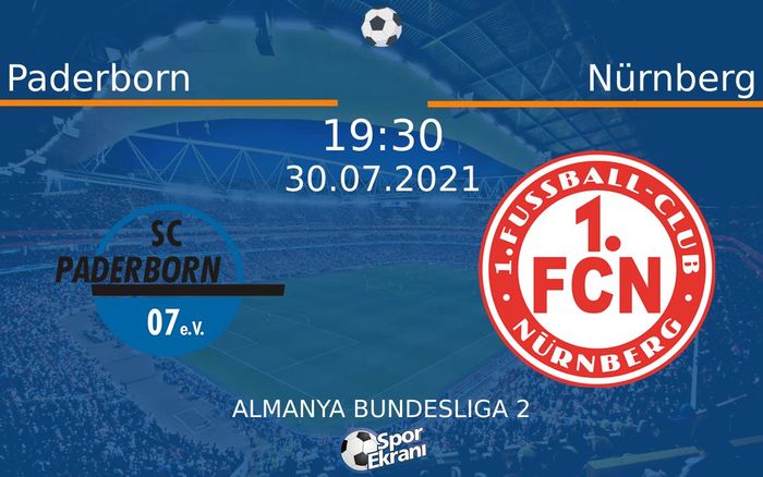 30 Temmuz 2021 Paderborn vs Nürnberg maçı Hangi Kanalda Saat Kaçta Yayınlanacak?