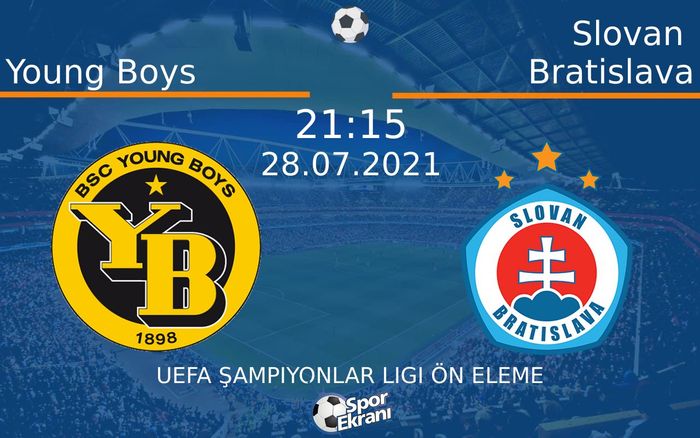 28 Temmuz 2021 Young Boys vs Slovan Bratislava maçı Hangi Kanalda Saat Kaçta Yayınlanacak? 28 Temmuz 2021 Young Boys vs Slovan Bratislava maçı Hangi Kanalda Saat Kaçta Yayınlanacak?