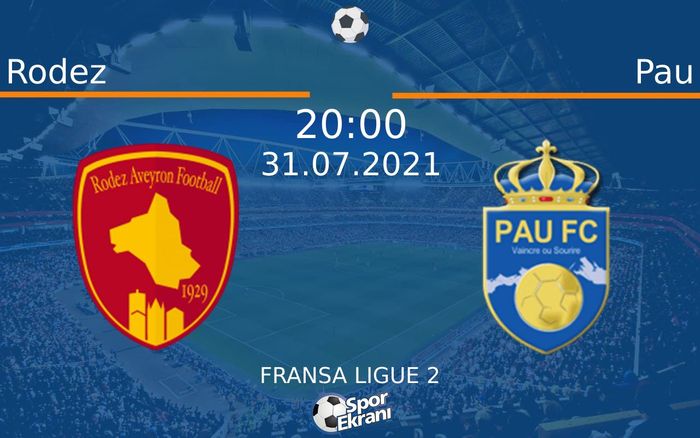 31 Temmuz 2021 Rodez vs Pau maçı Hangi Kanalda Saat Kaçta Yayınlanacak? 31 Temmuz 2021 Rodez vs Pau maçı Hangi Kanalda Saat Kaçta Yayınlanacak?