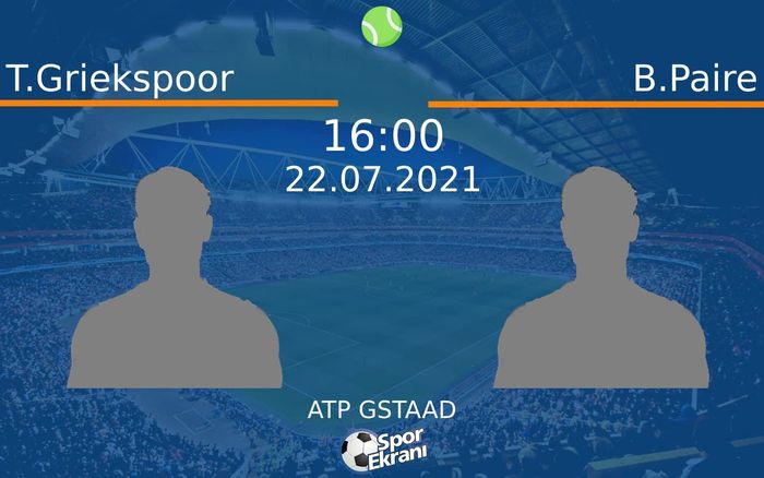 22 Temmuz 2021 T.Griekspoor vs B.Paire maçı Hangi Kanalda Saat Kaçta Yayınlanacak? 22 Temmuz 2021 T.Griekspoor vs B.Paire maçı Hangi Kanalda Saat Kaçta Yayınlanacak?