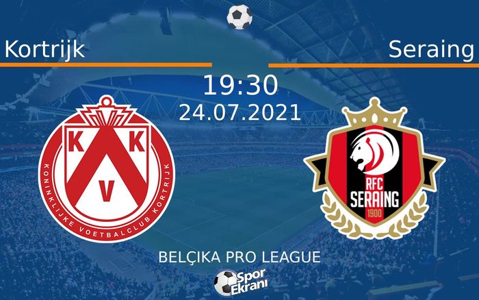 24 Temmuz 2021 Kortrijk vs Seraing maçı Hangi Kanalda Saat Kaçta Yayınlanacak? 24 Temmuz 2021 Kortrijk vs Seraing maçı Hangi Kanalda Saat Kaçta Yayınlanacak?