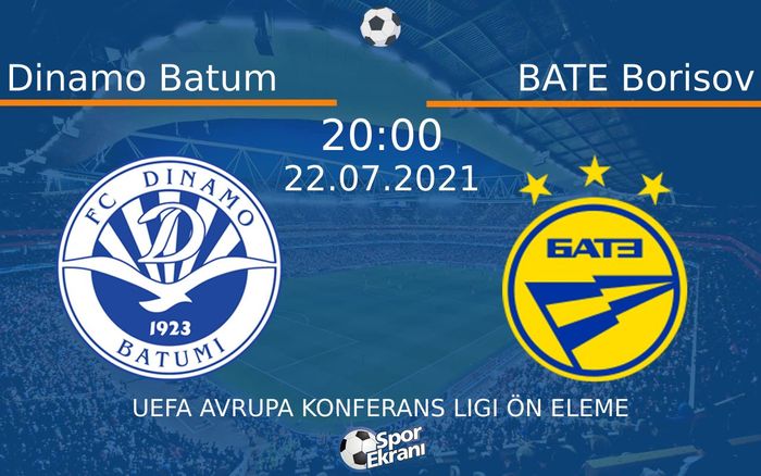 22 Temmuz 2021 Dinamo Batum vs BATE Borisov maçı Hangi Kanalda Saat Kaçta Yayınlanacak? 22 Temmuz 2021 Dinamo Batum vs BATE Borisov maçı Hangi Kanalda Saat Kaçta Yayınlanacak?