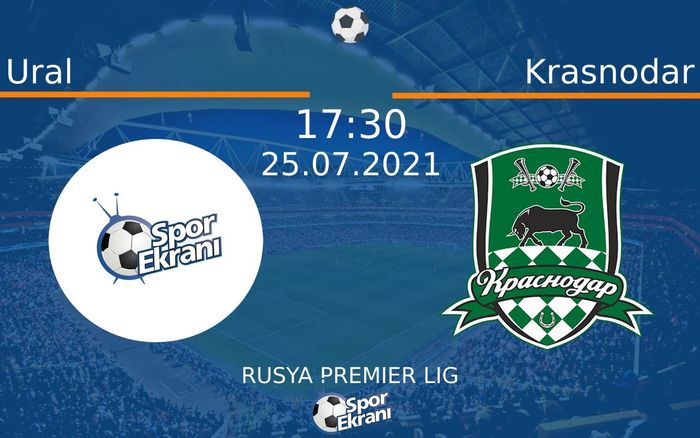 25 Temmuz 2021 Ural vs Krasnodar maçı Hangi Kanalda Saat Kaçta Yayınlanacak? 25 Temmuz 2021 Ural vs Krasnodar maçı Hangi Kanalda Saat Kaçta Yayınlanacak?