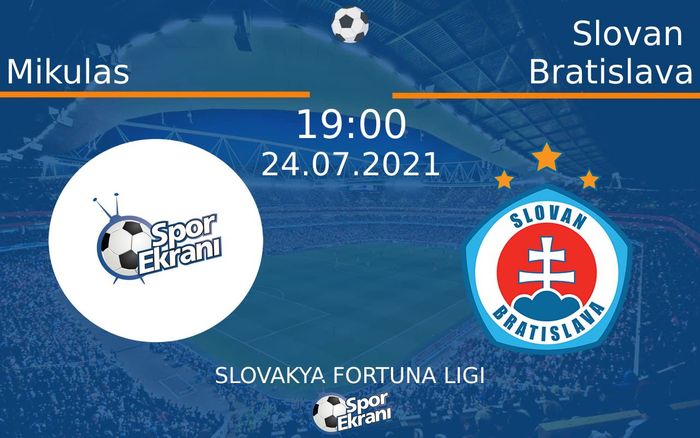 24 Temmuz 2021 Mikulas vs Slovan Bratislava maçı Hangi Kanalda Saat Kaçta Yayınlanacak? 24 Temmuz 2021 Mikulas vs Slovan Bratislava maçı Hangi Kanalda Saat Kaçta Yayınlanacak?