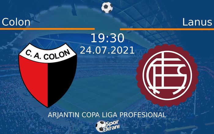 24 Temmuz 2021 Colon vs Lanus maçı Hangi Kanalda Saat Kaçta Yayınlanacak? 24 Temmuz 2021 Colon vs Lanus maçı Hangi Kanalda Saat Kaçta Yayınlanacak?