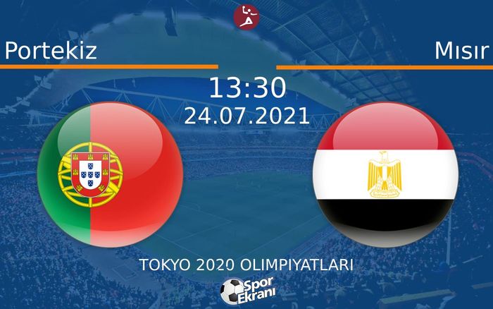 24 Temmuz 2021 Portekiz vs Mısır maçı Hangi Kanalda Saat Kaçta Yayınlanacak? 24 Temmuz 2021 Portekiz vs Mısır maçı Hangi Kanalda Saat Kaçta Yayınlanacak?