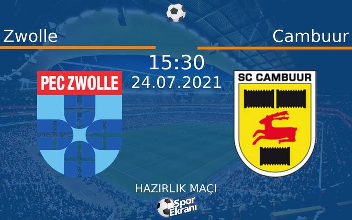 24 Temmuz 2021 Zwolle vs Cambuur maçı Hangi Kanalda Saat Kaçta Yayınlanacak? 24 Temmuz 2021 Zwolle vs Cambuur maçı Hangi Kanalda Saat Kaçta Yayınlanacak?