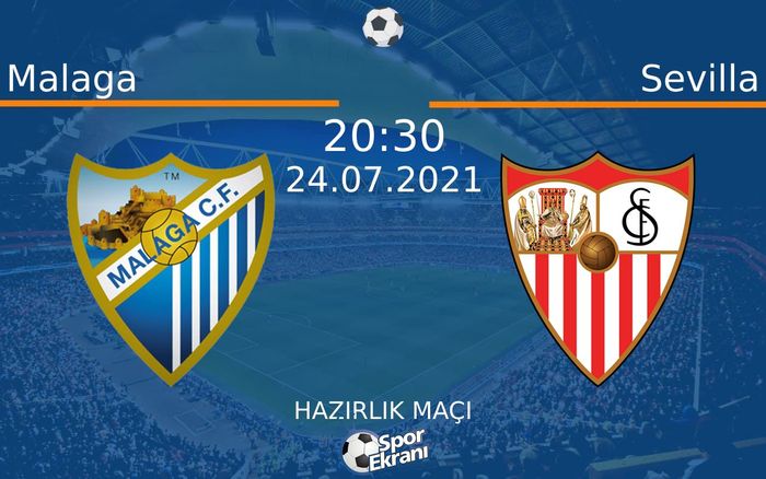24 Temmuz 2021 Malaga vs Sevilla maçı Hangi Kanalda Saat Kaçta Yayınlanacak? 24 Temmuz 2021 Malaga vs Sevilla maçı Hangi Kanalda Saat Kaçta Yayınlanacak?