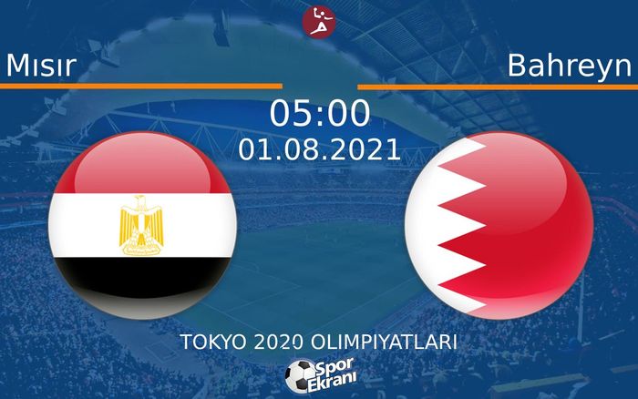 01 Ağustos 2021 Mısır vs Bahreyn maçı Hangi Kanalda Saat Kaçta Yayınlanacak? 01 Ağustos 2021 Mısır vs Bahreyn maçı Hangi Kanalda Saat Kaçta Yayınlanacak?