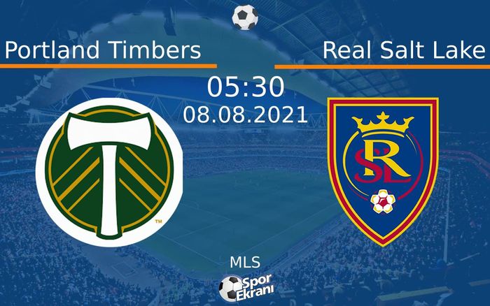 08 Ağustos 2021 Portland Timbers vs Real Salt Lake maçı Hangi Kanalda Saat Kaçta Yayınlanacak? 08 Ağustos 2021 Portland Timbers vs Real Salt Lake maçı Hangi Kanalda Saat Kaçta Yayınlanacak?