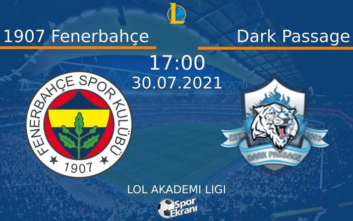 30 Temmuz 2021 1907 Fenerbahçe vs Dark Passage maçı Hangi Kanalda Saat Kaçta Yayınlanacak? 30 Temmuz 2021 1907 Fenerbahçe vs Dark Passage maçı Hangi Kanalda Saat Kaçta Yayınlanacak?