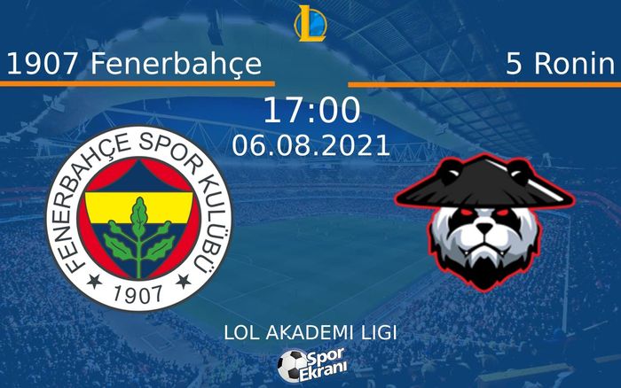 06 Ağustos 2021 1907 Fenerbahçe vs 5 Ronin maçı Hangi Kanalda Saat Kaçta Yayınlanacak? 06 Ağustos 2021 1907 Fenerbahçe vs 5 Ronin maçı Hangi Kanalda Saat Kaçta Yayınlanacak?