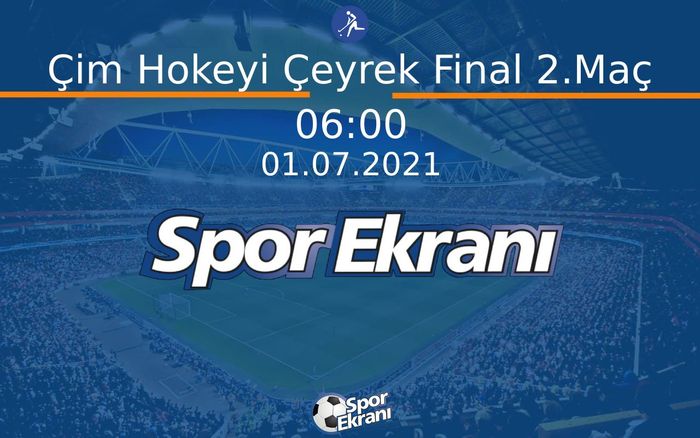 01 Temmuz 2021 Tokyo 2020 Olimpiyatlari - Çim Hokeyi Çeyrek Final 2.Maç  Hangi Kanalda Saat Kaçta Yayınlanacak? 01 Temmuz 2021 Tokyo 2020 Olimpiyatlari - Çim Hokeyi Çeyrek Final 2.Maç  Hangi Kanalda Saat Kaçta Yayınlanacak?