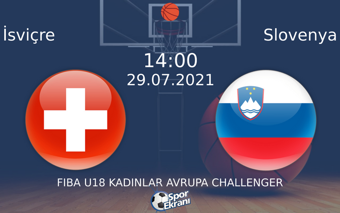 29 Temmuz 2021 İsviçre vs Slovenya maçı Hangi Kanalda Saat Kaçta Yayınlanacak? 29 Temmuz 2021 İsviçre vs Slovenya maçı Hangi Kanalda Saat Kaçta Yayınlanacak?