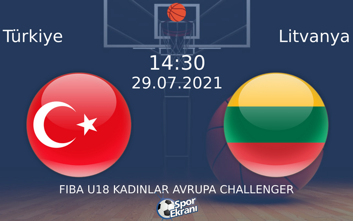 29 Temmuz 2021 Türkiye vs Litvanya maçı Hangi Kanalda Saat Kaçta Yayınlanacak? 29 Temmuz 2021 Türkiye vs Litvanya maçı Hangi Kanalda Saat Kaçta Yayınlanacak?