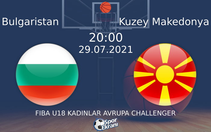 29 Temmuz 2021 Bulgaristan vs Kuzey Makedonya maçı Hangi Kanalda Saat Kaçta Yayınlanacak? 29 Temmuz 2021 Bulgaristan vs Kuzey Makedonya maçı Hangi Kanalda Saat Kaçta Yayınlanacak?
