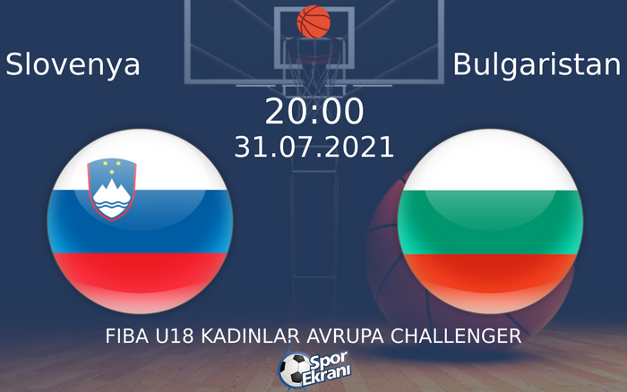 31 Temmuz 2021 Slovenya vs Bulgaristan maçı Hangi Kanalda Saat Kaçta Yayınlanacak? 31 Temmuz 2021 Slovenya vs Bulgaristan maçı Hangi Kanalda Saat Kaçta Yayınlanacak?