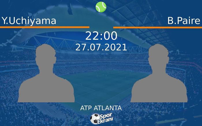 27 Temmuz 2021 Y.Uchiyama vs B.Paire maçı Hangi Kanalda Saat Kaçta Yayınlanacak? 27 Temmuz 2021 Y.Uchiyama vs B.Paire maçı Hangi Kanalda Saat Kaçta Yayınlanacak?
