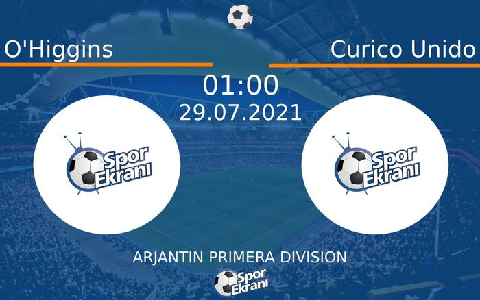 29 Temmuz 2021 O'Higgins vs Curico Unido maçı Hangi Kanalda Saat Kaçta Yayınlanacak? 29 Temmuz 2021 O'Higgins vs Curico Unido maçı Hangi Kanalda Saat Kaçta Yayınlanacak?