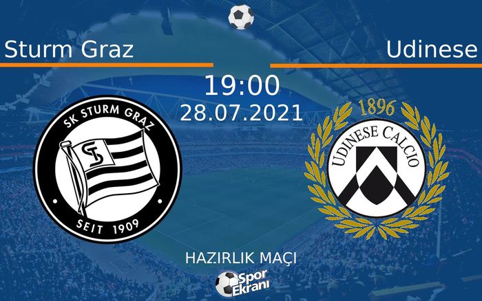 28 Temmuz 2021 Sturm Graz vs Udinese maçı Hangi Kanalda Saat Kaçta Yayınlanacak? 28 Temmuz 2021 Sturm Graz vs Udinese maçı Hangi Kanalda Saat Kaçta Yayınlanacak?