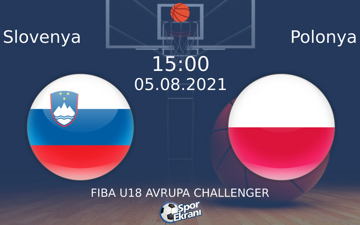 05 Ağustos 2021 Slovenya vs Polonya maçı Hangi Kanalda Saat Kaçta Yayınlanacak? 05 Ağustos 2021 Slovenya vs Polonya maçı Hangi Kanalda Saat Kaçta Yayınlanacak?
