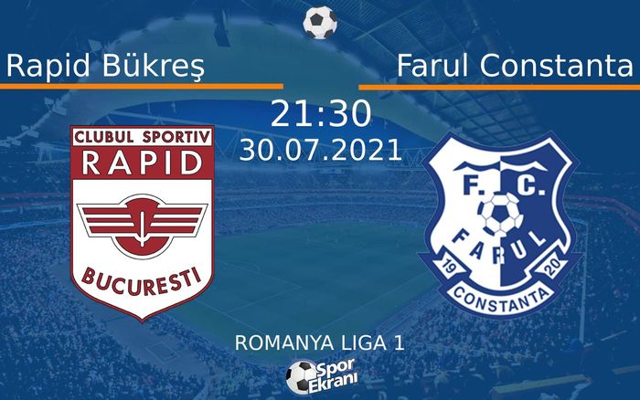 30 Temmuz 2021 Rapid Bükreş vs Farul Constanta maçı Hangi Kanalda Saat Kaçta Yayınlanacak? 30 Temmuz 2021 Rapid Bükreş vs Farul Constanta maçı Hangi Kanalda Saat Kaçta Yayınlanacak?