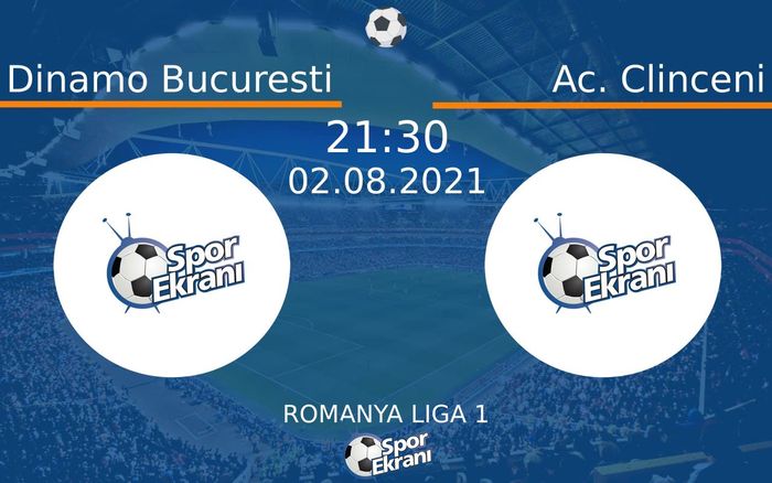02 Ağustos 2021 Dinamo Bucuresti vs Ac. Clinceni maçı Hangi Kanalda Saat Kaçta Yayınlanacak? 02 Ağustos 2021 Dinamo Bucuresti vs Ac. Clinceni maçı Hangi Kanalda Saat Kaçta Yayınlanacak?