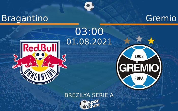01 Ağustos 2021 Bragantino vs Gremio maçı Hangi Kanalda Saat Kaçta Yayınlanacak? 01 Ağustos 2021 Bragantino vs Gremio maçı Hangi Kanalda Saat Kaçta Yayınlanacak?