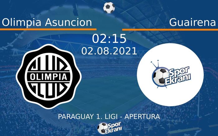 02 Ağustos 2021 Olimpia Asuncion vs Guairena maçı Hangi Kanalda Saat Kaçta Yayınlanacak? 02 Ağustos 2021 Olimpia Asuncion vs Guairena maçı Hangi Kanalda Saat Kaçta Yayınlanacak?