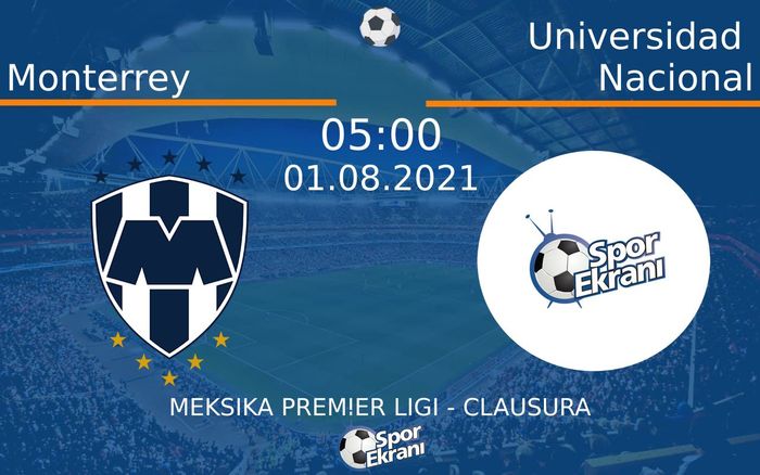 01 Ağustos 2021 Monterrey vs Universidad Nacional maçı Hangi Kanalda Saat Kaçta Yayınlanacak? 01 Ağustos 2021 Monterrey vs Universidad Nacional maçı Hangi Kanalda Saat Kaçta Yayınlanacak?
