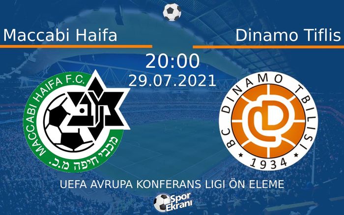 29 Temmuz 2021 Maccabi Haifa vs Dinamo Tiflis maçı Hangi Kanalda Saat Kaçta Yayınlanacak? 29 Temmuz 2021 Maccabi Haifa vs Dinamo Tiflis maçı Hangi Kanalda Saat Kaçta Yayınlanacak?