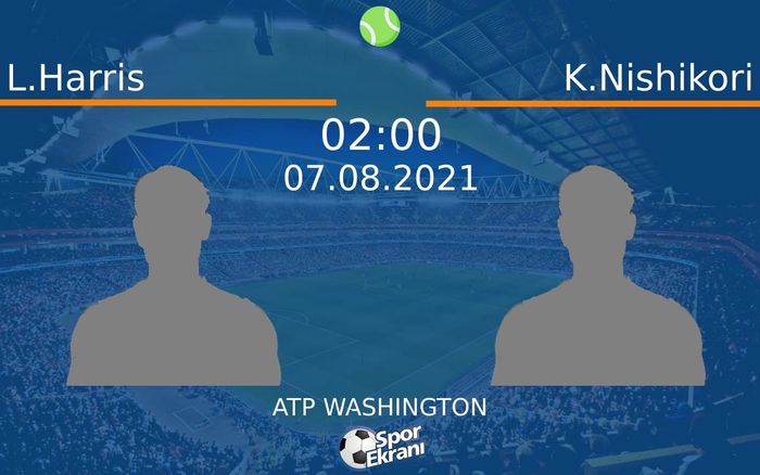 07 Ağustos 2021 L.Harris vs K.Nishikori maçı Hangi Kanalda Saat Kaçta Yayınlanacak? 07 Ağustos 2021 L.Harris vs K.Nishikori maçı Hangi Kanalda Saat Kaçta Yayınlanacak?