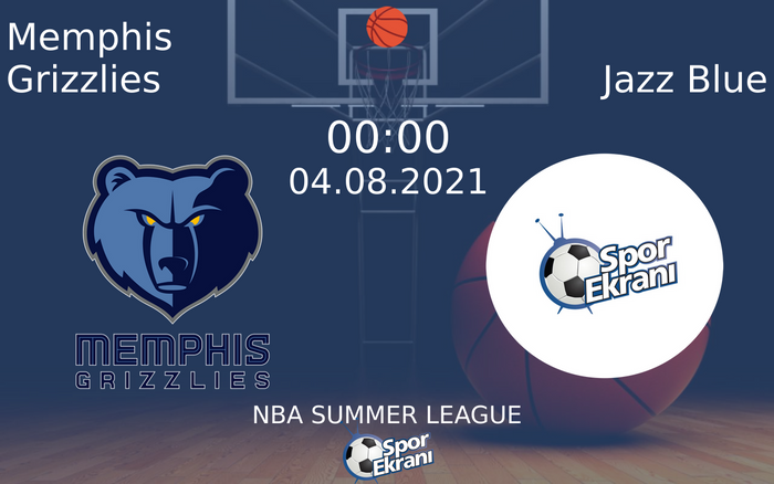 04 Ağustos 2021 Memphis Grizzlies vs Jazz Blue maçı Hangi Kanalda Saat Kaçta Yayınlanacak? 04 Ağustos 2021 Memphis Grizzlies vs Jazz Blue maçı Hangi Kanalda Saat Kaçta Yayınlanacak?
