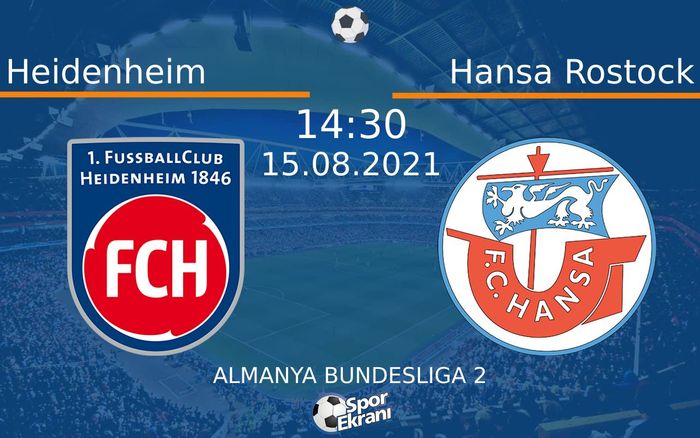 15 Ağustos 2021 Heidenheim vs Hansa Rostock maçı Hangi Kanalda Saat Kaçta Yayınlanacak? 15 Ağustos 2021 Heidenheim vs Hansa Rostock maçı Hangi Kanalda Saat Kaçta Yayınlanacak?