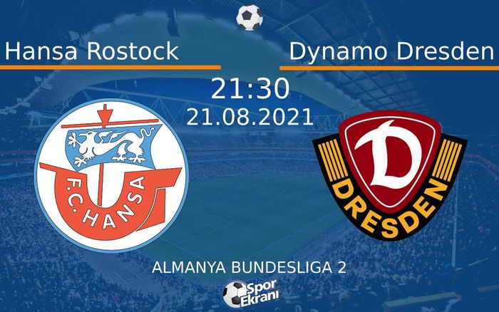 21 Ağustos 2021 Hansa Rostock vs Dynamo Dresden maçı Hangi Kanalda Saat Kaçta Yayınlanacak? 21 Ağustos 2021 Hansa Rostock vs Dynamo Dresden maçı Hangi Kanalda Saat Kaçta Yayınlanacak?