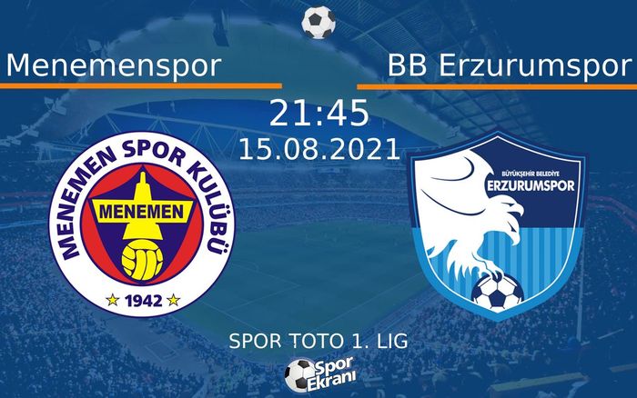 15 Ağustos 2021 Menemenspor vs BB Erzurumspor maçı Hangi Kanalda Saat Kaçta Yayınlanacak? 15 Ağustos 2021 Menemenspor vs BB Erzurumspor maçı Hangi Kanalda Saat Kaçta Yayınlanacak?