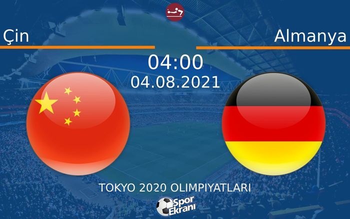 04 Ağustos 2021 Çin vs Almanya maçı Hangi Kanalda Saat Kaçta Yayınlanacak? 04 Ağustos 2021 Çin vs Almanya maçı Hangi Kanalda Saat Kaçta Yayınlanacak?